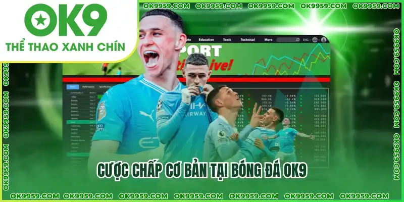 Cược chấp cơ bản tại bóng đá OK9